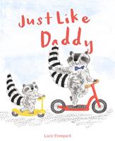   Just Like Daddy