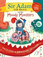 Sir Adam the Brave and the Moody Monsters