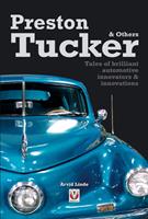   Preston Tucker & Others