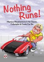   Nothing Runs!