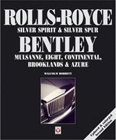  Rolls-Royce Silver Spirit & Silver Spur, Bentley Mulsanne, Eight, Continental, Brooklands & Azure