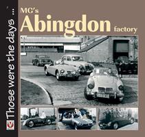   MG’s Abingdon Factory