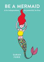   Be a Mermaid