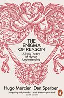   The Enigma of Reason