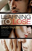   Learning To Lose