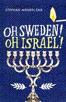  Oh Sweden! Oh Israel!