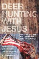   Deer Hunting With Jesus