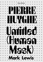   Pierre Huyghe