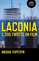   Laconia: 1,200 Tweets on Film