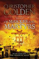   Of Masques and Martyrs
