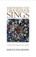   For Whom the Troubadour Sings