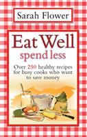   Eat Well Spend Less