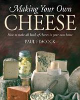   Making Your Own Cheese