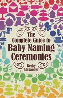   The Complete Guide To Baby Naming Ceremonies