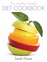   The Healthy Lifestyle Diet Cookbook