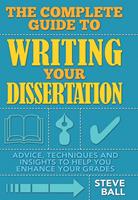   The Complete Guide To Writing Your Dissertation