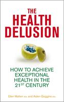   The Health Delusion