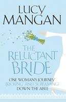   The Reluctant Bride