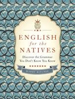   English for the Natives