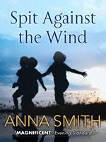   Spit Against the Wind
