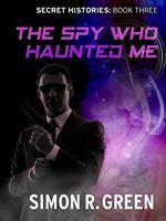  The Spy Who Haunted Me