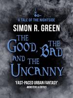   The Good, the Bad, and the Uncanny