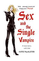   Sex and the Single Vampire (Dark Ones Book Two)