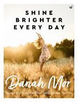   Shine Brighter Every Day