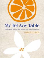   My Tel Aviv Table