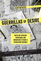   Guerrillas of Desire