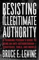   Resisting Illegitimate Authority
