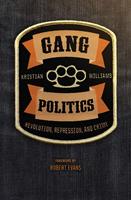   Gang Politics