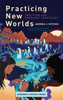  Practicing New Worlds