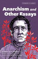   Anarchism and Other Essays