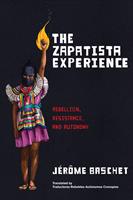   The Zapatista Experience