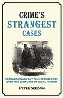   Crime’s Strangest Cases