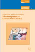   Risk Management in General Dental Practice