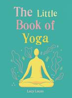   The Little Book of Yoga