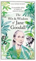   The Wit & Wisdom of Jane Goodall