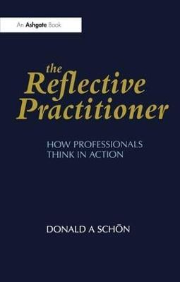The Reflective Practitioner - Donald A. Schön - Libro Taylor & Francis Ltd | Libraccio.it