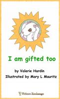   I Am Gifted Too