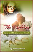 Karen and Melanie Series, Book 4: The Wedding