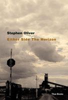   Either Side the Horizon