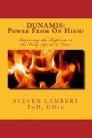   DUNAMIS! Power From On High!