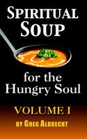 Spiritual Soup for the Hungry Soul