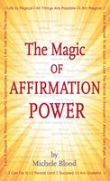 The Magic Of Affirmation Power