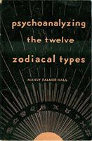   Psychoanalyzing the Twelve Zodiacal Types