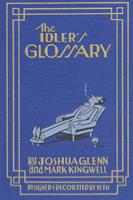   The Idler's Glossary