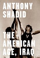   The American Age, Iraq