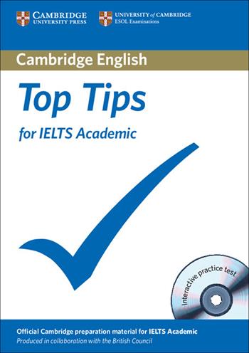Top Tips for IELTS Academic and General Training. Cambridge ESOL. Con CD-ROM - Cullen Pauline - Libro Cambridge 2010 | Libraccio.it